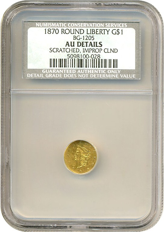 image for: Cal Gold: 1870 $1 BG-1205 NCS AU Details (Scratched, Improperly Cleaned)