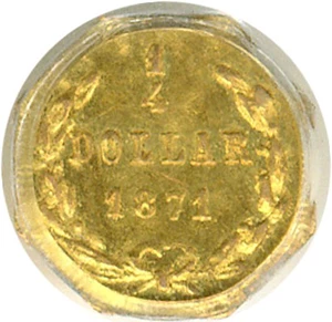 image for: Cal Gold: 1871 25c BG-717 PCGS MS62