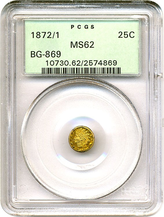 image for: Cal Gold: 1872/1 25c BG-869 PCGS MS62 