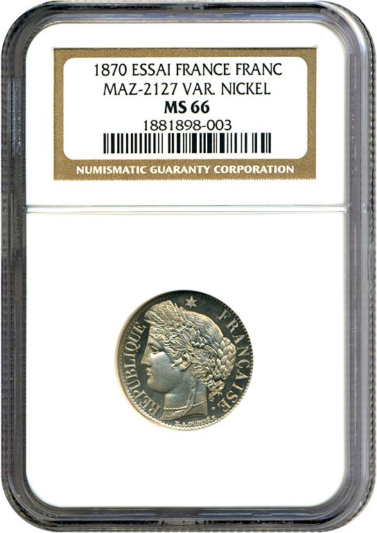 image for: 1870 Essai France Franc NGC MS66 (Maz-2127 Var. Nickel) 