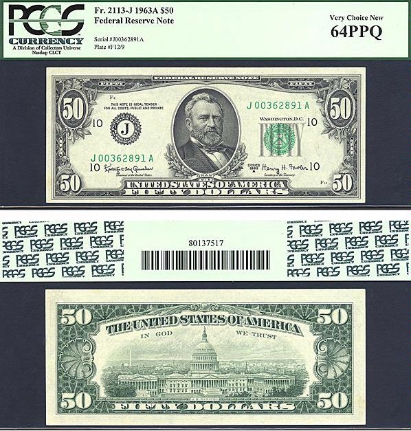 image for: Fr.2113J 1963A $50  PCGS Choice CU64 PPQ  [J00362891A]