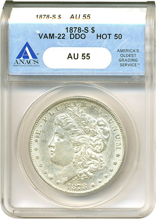 image for: Hot 50 VAM: 1878-S $1 VAM 22  DDO ANACS AU55 