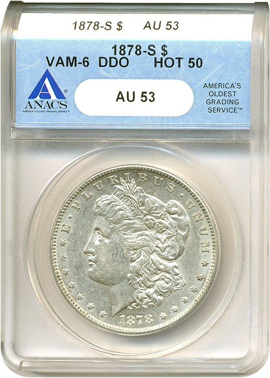 image for: 1878-S $1 VAM 6 DDO ANACS AU53
