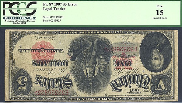image for: Fr.87 1907 $5 Woodchopper PCGS F15  [E32326823] *Error - Inverted Back*