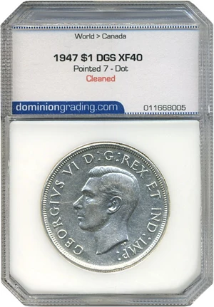 image for: Canada: 1947 $1 Pointed 7 - Dot DGS XF40 (Cleaned)