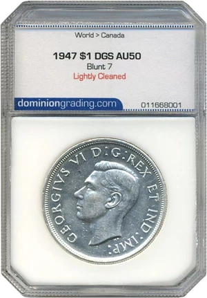 image for: Canada: 1947 $1 Blunt 7 DGS AU50 (Lightly Cleaned)
