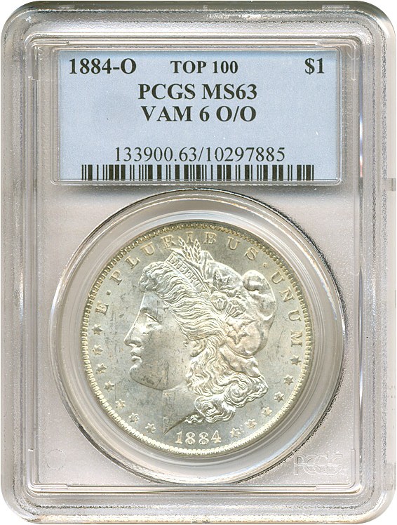 image for: Top 100 VAM: 1884-O $1 VAM 6  O/O PCGS MS63 