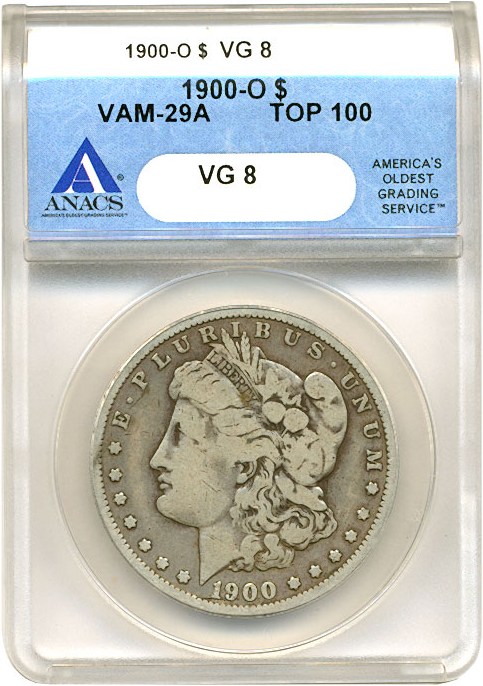 image for: Top 100 VAM: 1900-O $1 VAM 29A  Die Break ANACS VG8