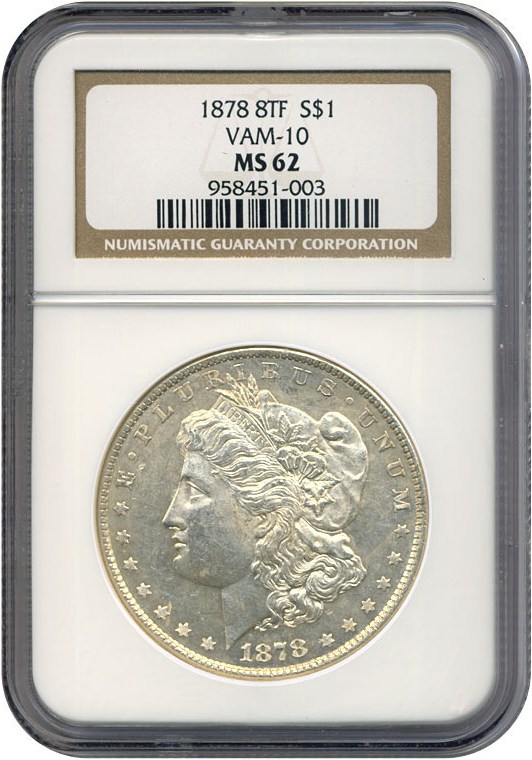 image for: 1878 8TF $1 VAM 10  Notched 7 NGC MS62