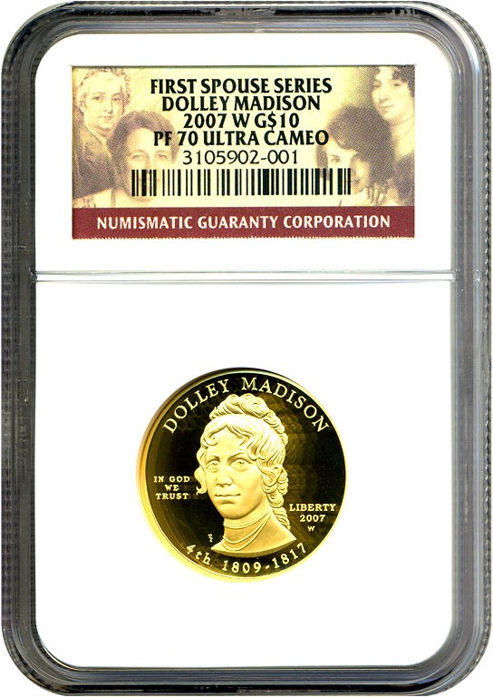 image for: 2007-W $10 Dolley Madison NGC Proof 70 UCameo
