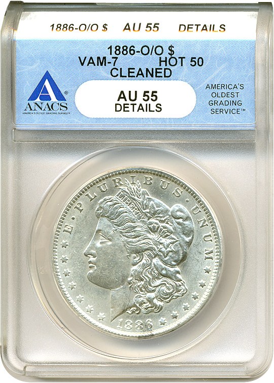 image for: Hot 50 VAM: 1886-O $1 VAM 7  O/O ANACS AU55 Details (Cleaned)