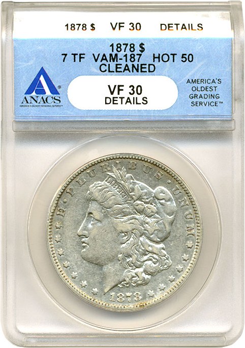 image for: Hot 50 VAM: 1878 7TF $1 VAM 187  Doubled R ANACS VF30 Details (CLeaned)