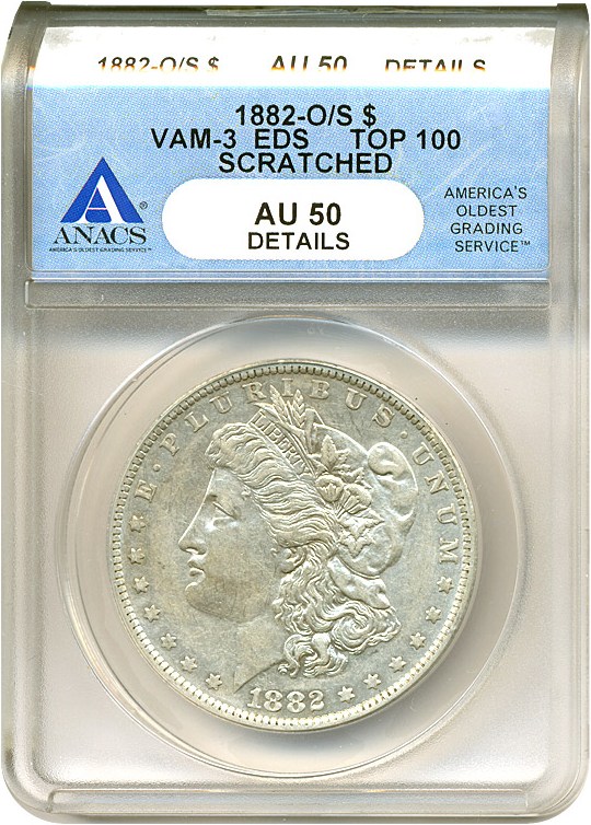 image for: Top 100 VAM: 1882-O $1 VAM 3  O/S  EDS ANACS AU50 Details (Scratched)