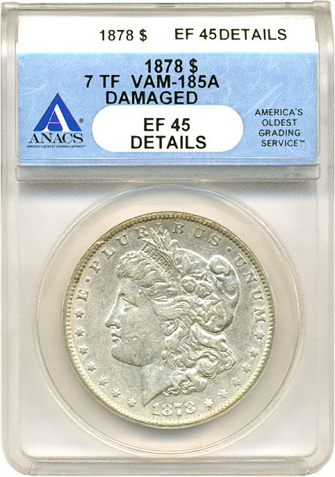 image for: 1878 7TF $1 VAM 185 ANACS XF45 Details (Cleaned)