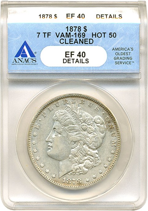 image for: Hot 50 VAM: 1878 7TF $1  VAM 169  Quad Stars ANACS XF40 Details (Cleaned)