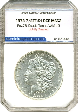 image for: Top 100 VAM: 1878 7/8TF $1 Rev.78, Double Talons, VAM-45 DGS MS63 (Lightly Cleaned)