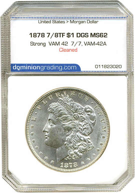 image for: 1878 7/8TF $1 Strong  VAM 42  7/7, VAM-42A DGS MS62  (Cleaned)
