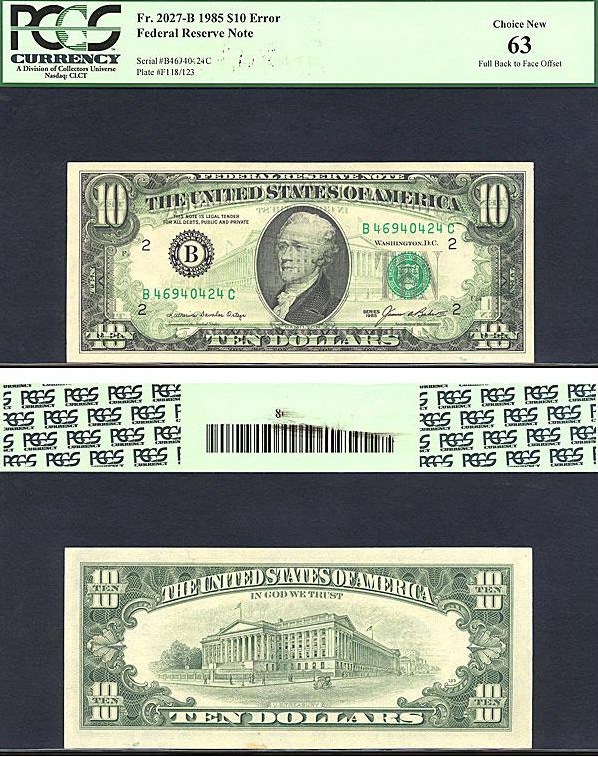 image for: Fr.2027B 1985 $10 b. Dark green seal PCGS Choice CU63 [B46940424C] *Error-Face Back to Full Offset*