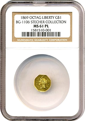 image for: Cal Gold: 1869 $1 NGC MS61PL (BG-1106) Ex: Stecher Collection