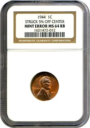 image for: 1944 1c NGC MS64 RB *Mint Error - Struck 5% Off Center*