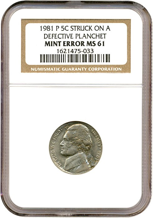 image for: 1981-P 5c  NGC MS61 *Mint Error - Struck on Defective Planchet*