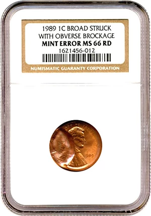 image for: 1989 1c NGC MS66 RD *Mint Error - Broad Struck With Obverse Brockage*
