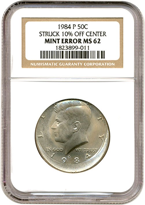 image for: 1984-P 50c  NGC MS62 *Mint Error - Struck 10% Off Center*