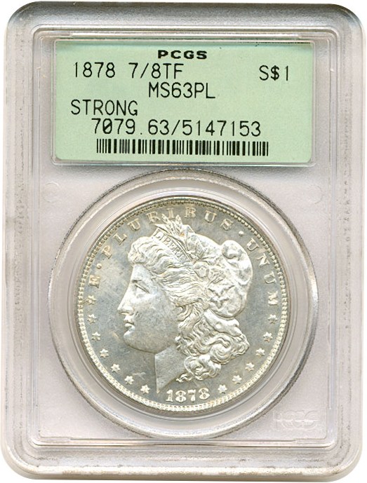 image for: 1878 7/8TF $1 Strong PCGS MS63 PL OGH