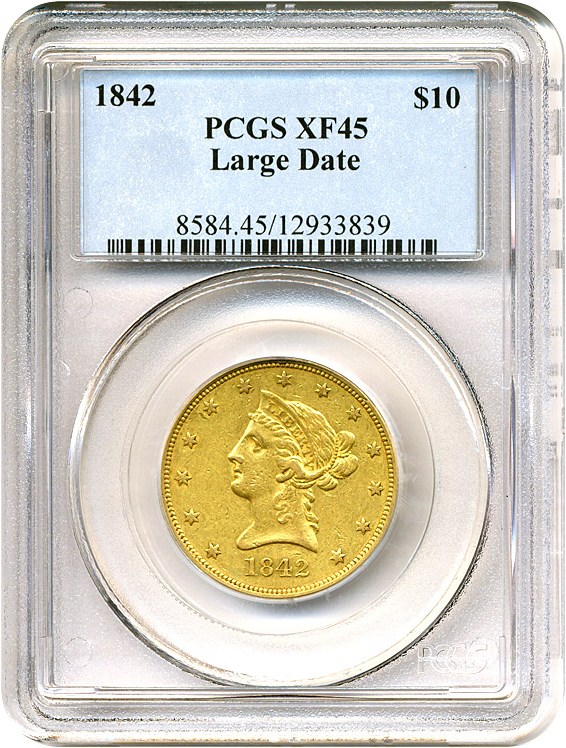 image for: 1842 $10 Large Date PCGS XF45 