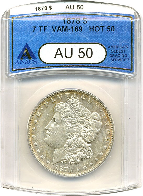 image for: Hot 50 VAM: 1878 7TF $1 R78  VAM 169  Quad Stars ANACS AU50 