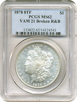 image for: 1878 8TF $1 VAM 21 Broken R&B PCGS MS62