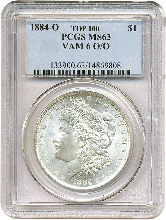 image for: Top 100 VAM: 1884-O $1 VAM 6 O/O PCGS MS63