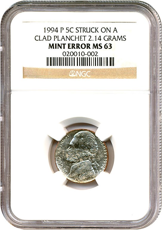 image for: Mint Error: 1994-P 5C  NGC MS63 On Defective Clad Planchet 2.14G