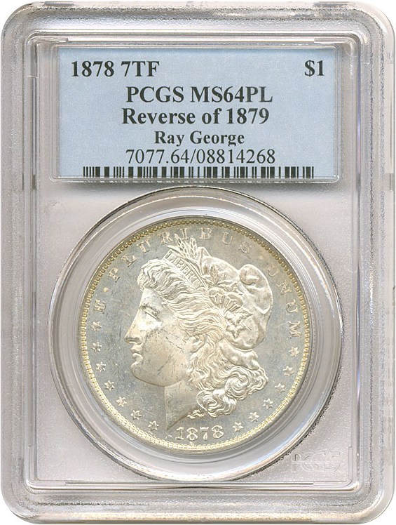 image for: 1878 7TF $1 Rev.'79 PCGS MS64 PL ex: Ray George