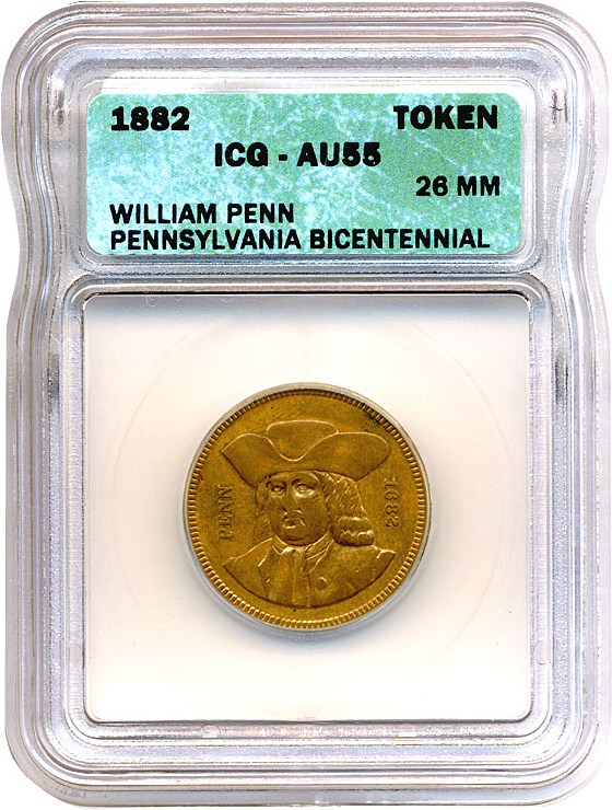 image for: Token: 1882 William Penn, Pennsylvania Bicentennial ICG AU55