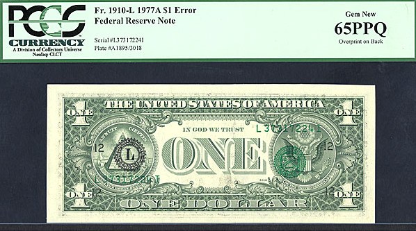 image for: Fr.1910L 1977A $1  PCGS Gem CU65  [L37317224I] *Error* (Overprint on Back)