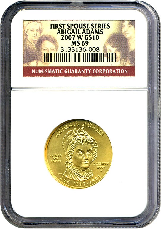 image for: 2007-W $10 NGC MS69  (Abigail Adams)