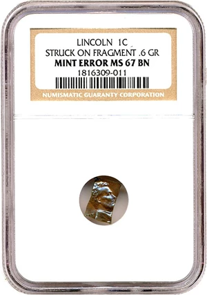 image for: Mint Error: Lincoln 1c NGC MS67 BN (Struck on Fragment .6 Gr)