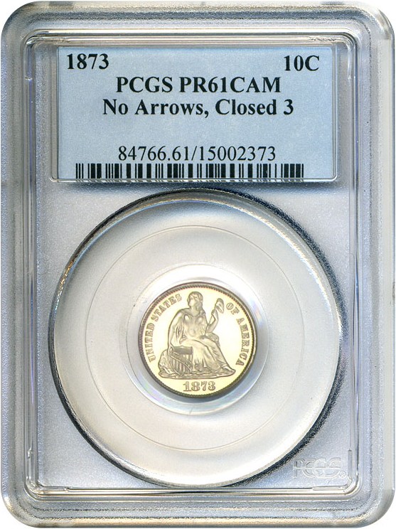 image for: 1873 10c PCGS Proof 61 Cameo (No Arrows, Closed 3)