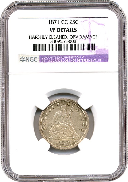 image for: 1871-CC 25c NGC (VF Details)(Harshly Cleaned, OBV Damage