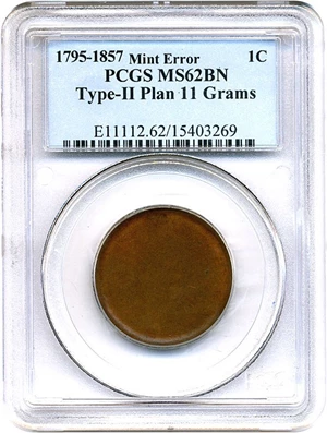 image for: Mint Error: Large Cent planchet (1795-1857) 1c PCGS MS62 BN (Type 2 Planchet, 11 Grams)