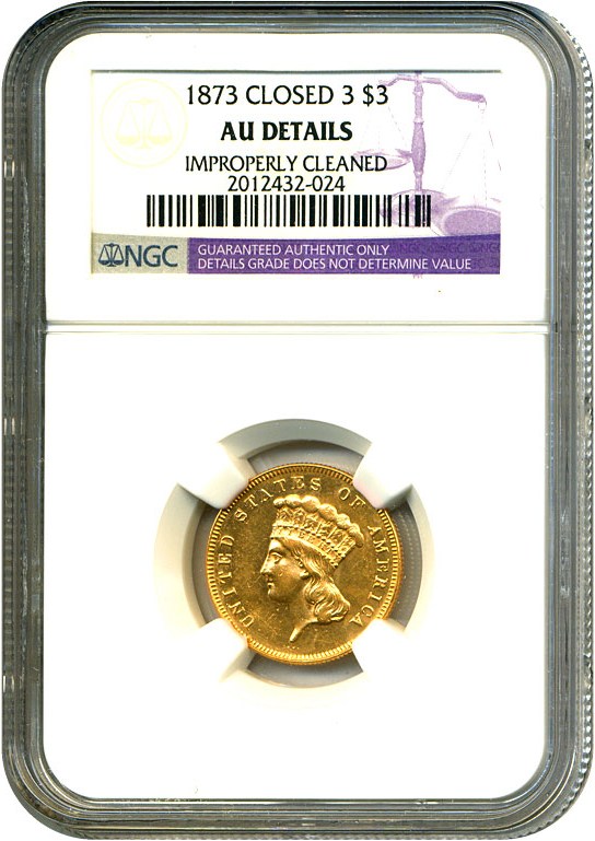 image for: 1873 $3 NGC AU Details (Closed 3, Improperly Cleaned)