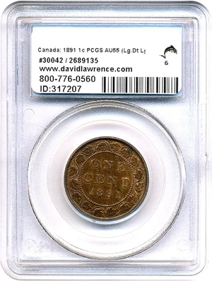 image for: Canada: 1891 1c PCGS AU55 (Lg.Dt, Lg.Ltr)