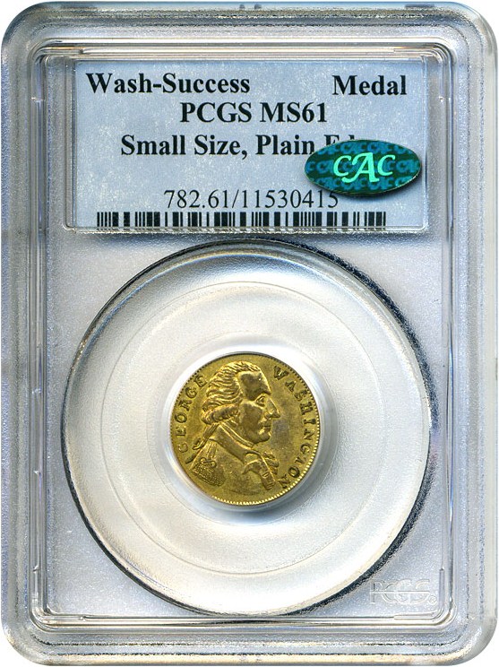image for: (1792-1795) Washington Medal PCGS/CAC MS61 (SUCCESS, Small Planchet, Plain Edge)