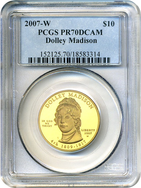 image for: 2007-W $10 PCGS Proof 70 DCameo (Dolley Madison)