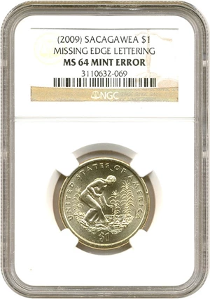image for: Mint Error: 2009 Sac $1 NGC MS64 (Missing Edge Lettering)
