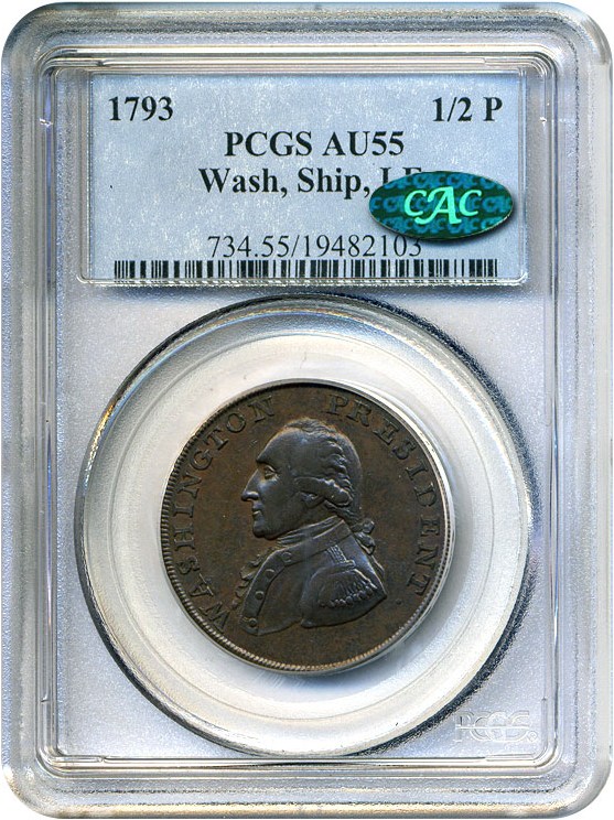 image for: 1793 Washington Ship 1/2 P PCGS/CAC AU55 (Lettered Edge)