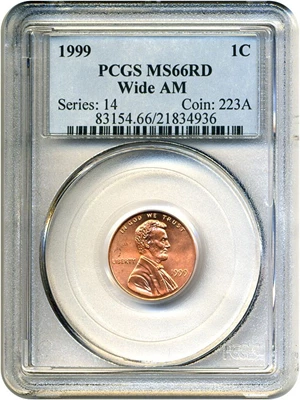 image for: 1999 1c PCGS MS66 RD Wide AM