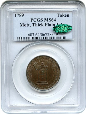 image for: 1789 Mott Token PCGS/CAC MS64 (Thick Planchet, Plain Edge)