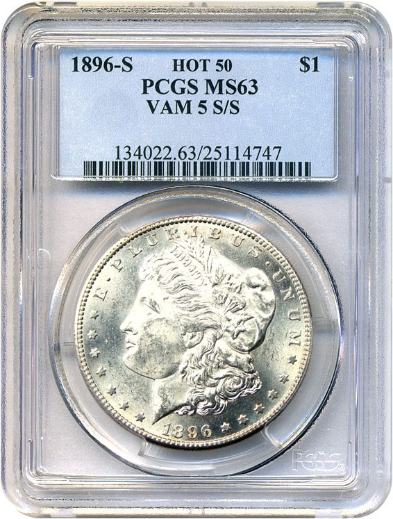 image for: 1896-S $1 PCGS MS63 (VAM 5, S/S) * Hot 50 VAM Variety *